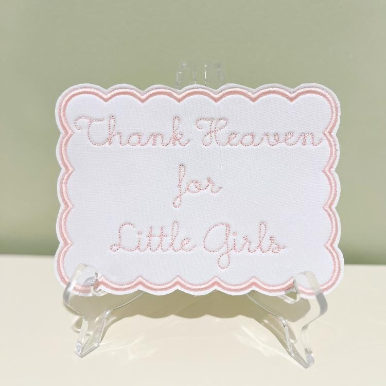 Thank Heaven for Little Girls Plaque