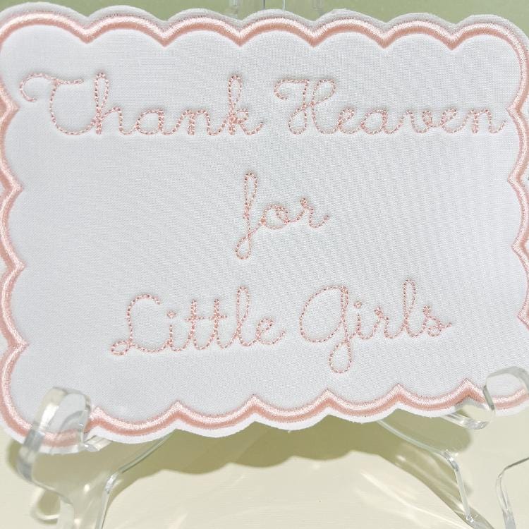 Thank Heaven for Little Girls Plaque